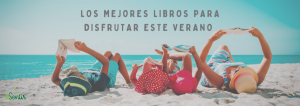 Los mejores libros para afrontar el verano