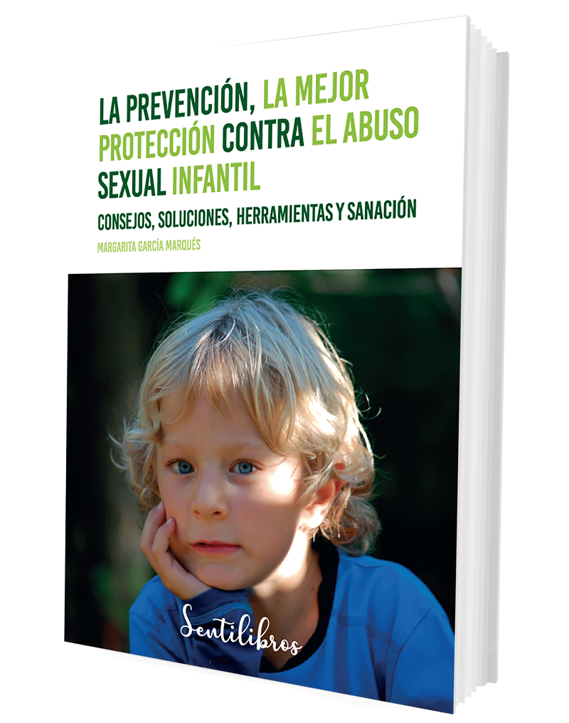 La prevención, la mejor protección contra el abuso sexual infantil La prevención, la mejor protección contra el abuso sexual infantil